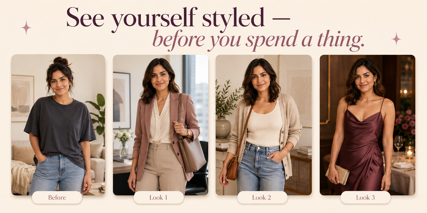 Before and 3 styled looks